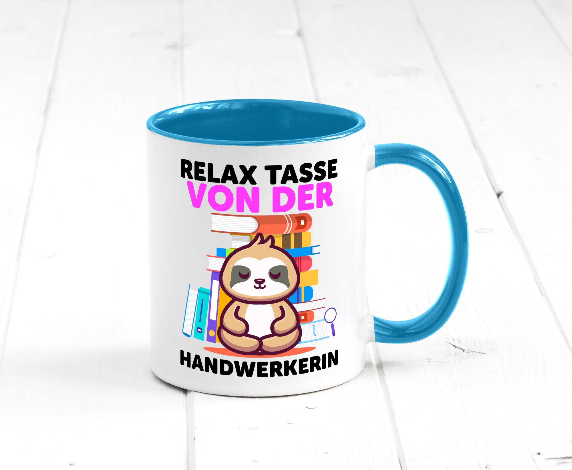 Relax Tasse: Handwerkerin | Handwerkerinnen Geschenk Humor Geschenkidee