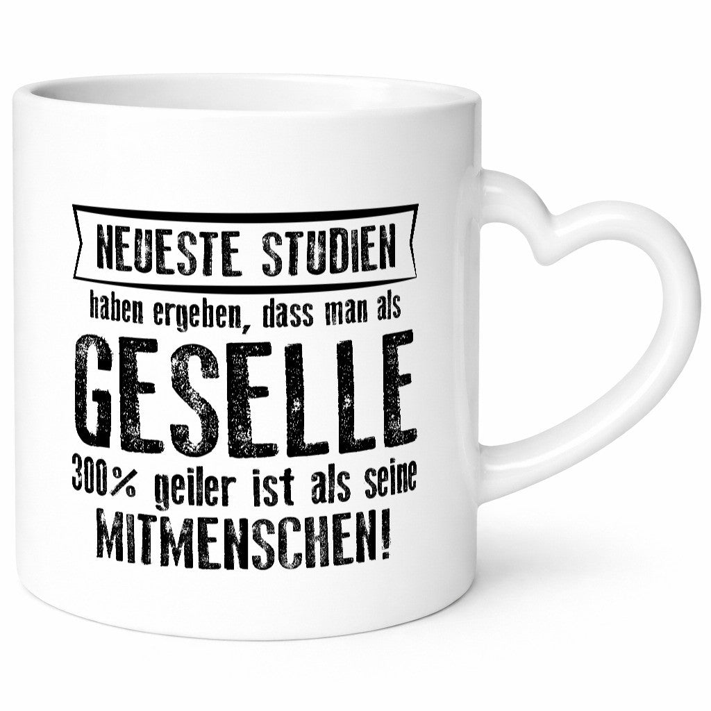 Neuste Studien: Geselle | Handwerker lustig Humor Geschenkidee Geschenk Tasse