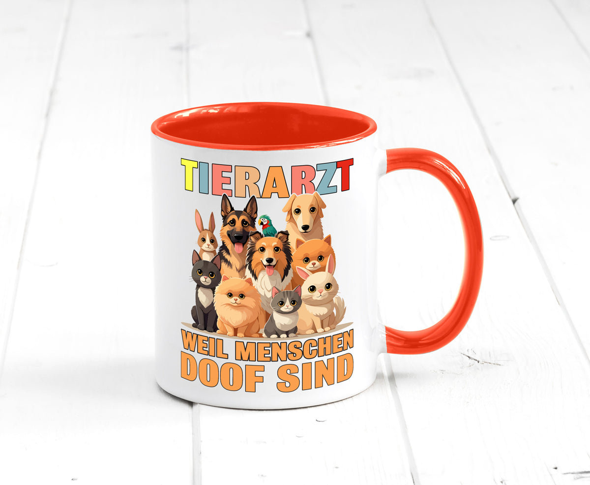 Tierarzt weil Menschen doof sind | Tierärztin lustig Tierliebhaber Humor Tasse