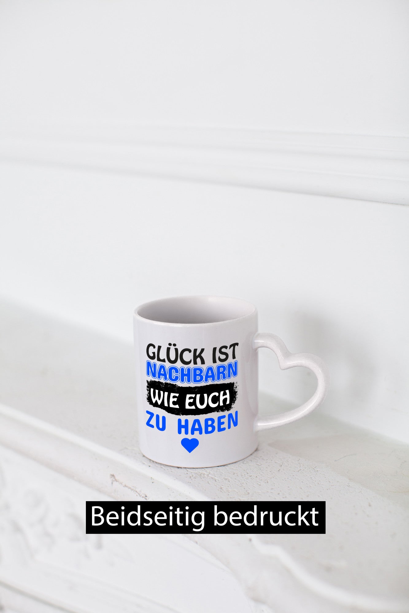Nachbarn wie euch | Freundschaft Nachbarschaft lustiger Spruch Geschenk Humor