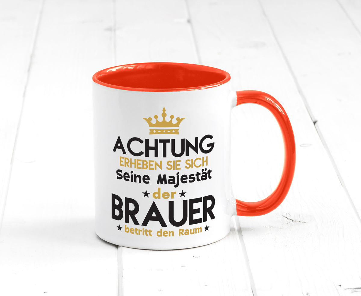 Seine Majestät Brauer | Bier Brauerei Humor Geschenkidee Tasse