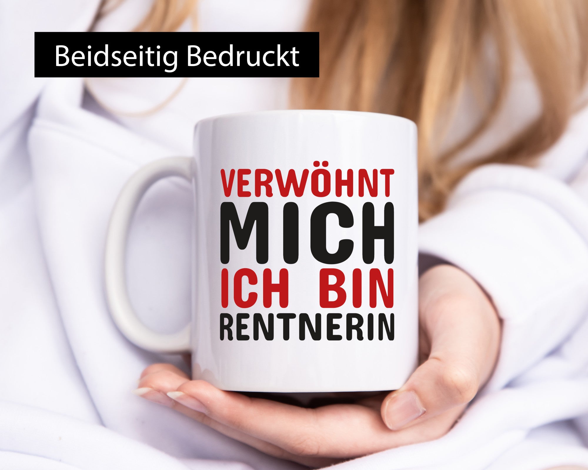 Verwöhnt mich | Rentnerin Tasse Statement Ruhestand lustig Jubiläum Geschenk