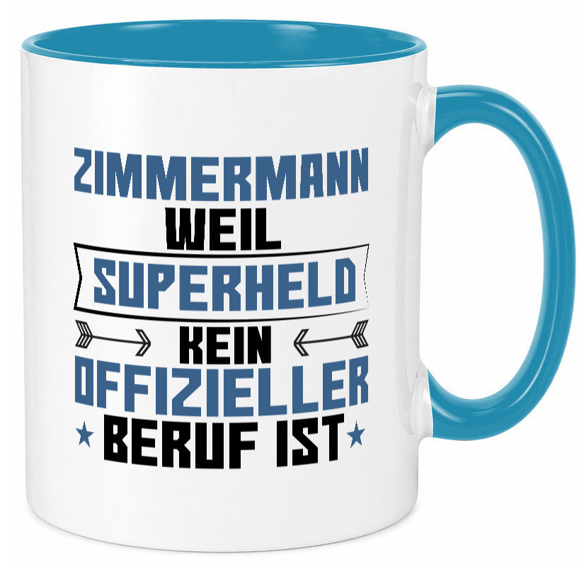 Superheld Zimmermann | Handwerker Holzbau Geschenk Humor Geschenkidee lustiger Tasse