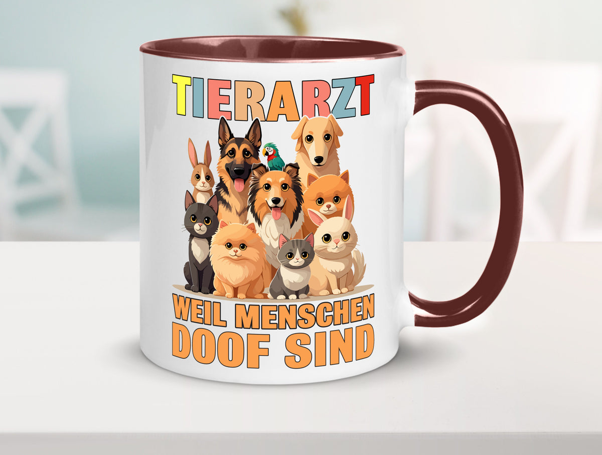 Tierarzt weil Menschen doof sind | Tierärztin lustig Tierliebhaber Humor Tasse