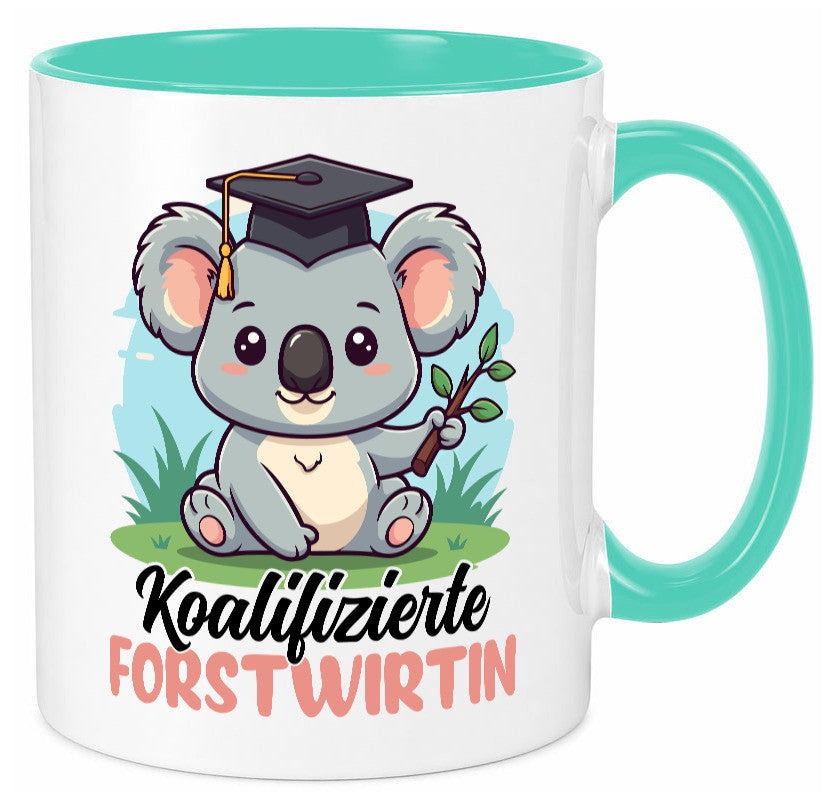 Koalifizierte Forstwirtin | Forst Wirtin lustig Humor Geschenkidee Geschenk