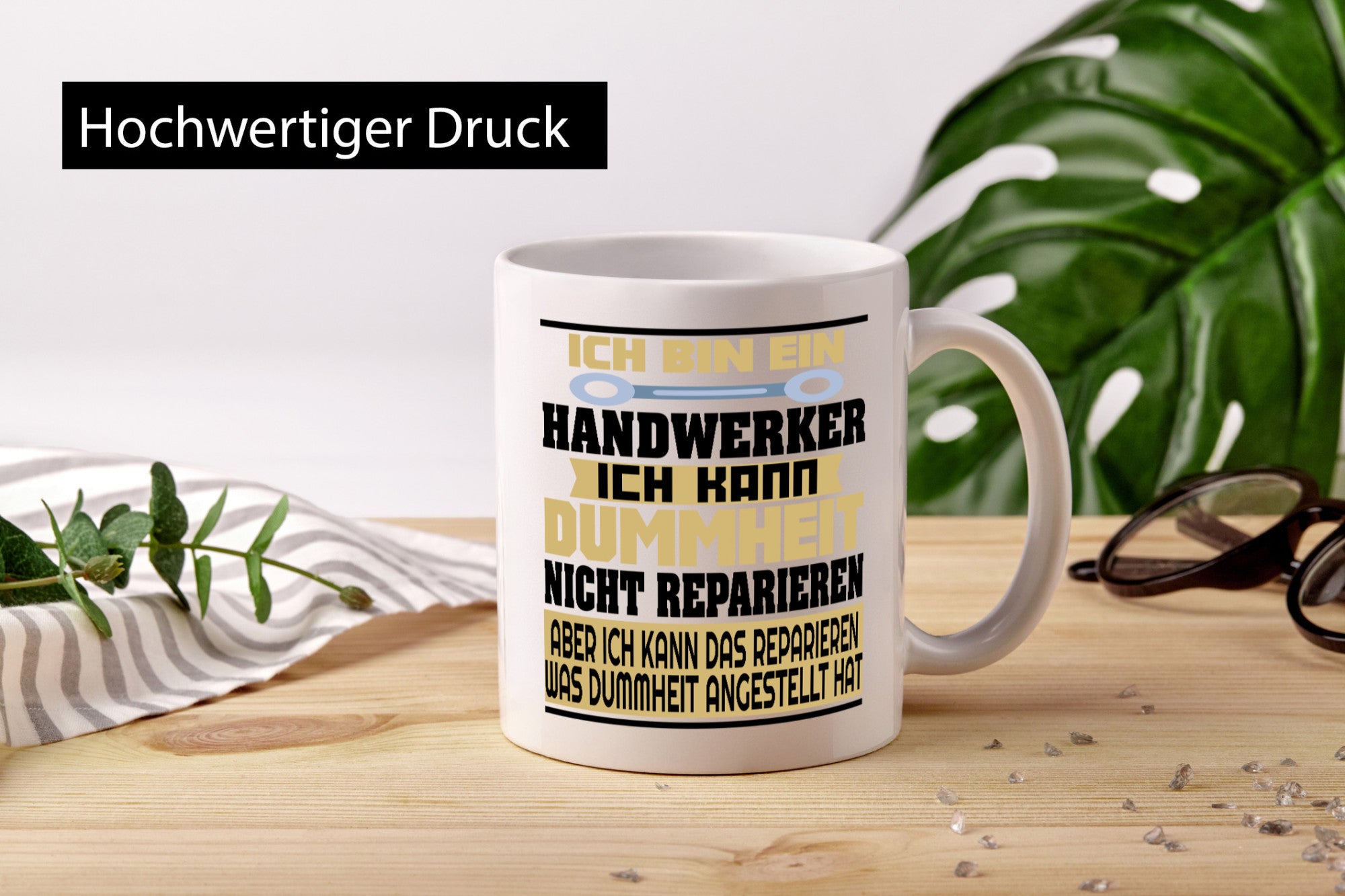 Ich bin Handwerker | Dummheit Schlechte Arbeit lustiger Spruch Geschenk