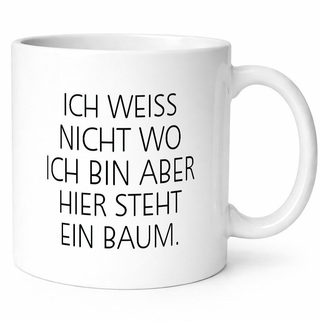 Ich weiß nicht wo bin | Baum Wald Fortster Geschenkidee Humor Tasse