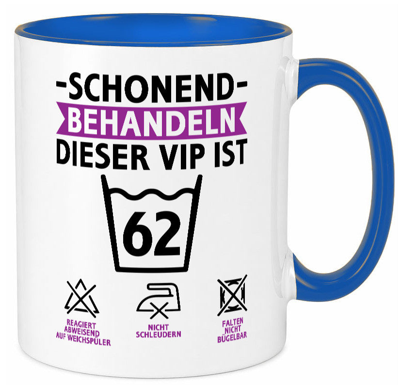 62 Geburtstag | schonend behandeln Jahre v2 Humor Geschenkidee Tasse