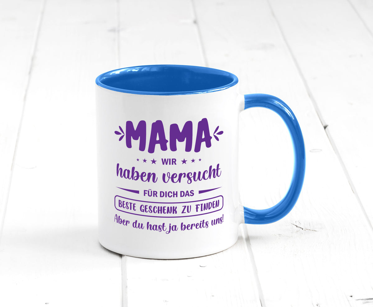 Perfekte geschenk | du hast ja bereits uns Muttertag lustiger Spruch Familie Tasse