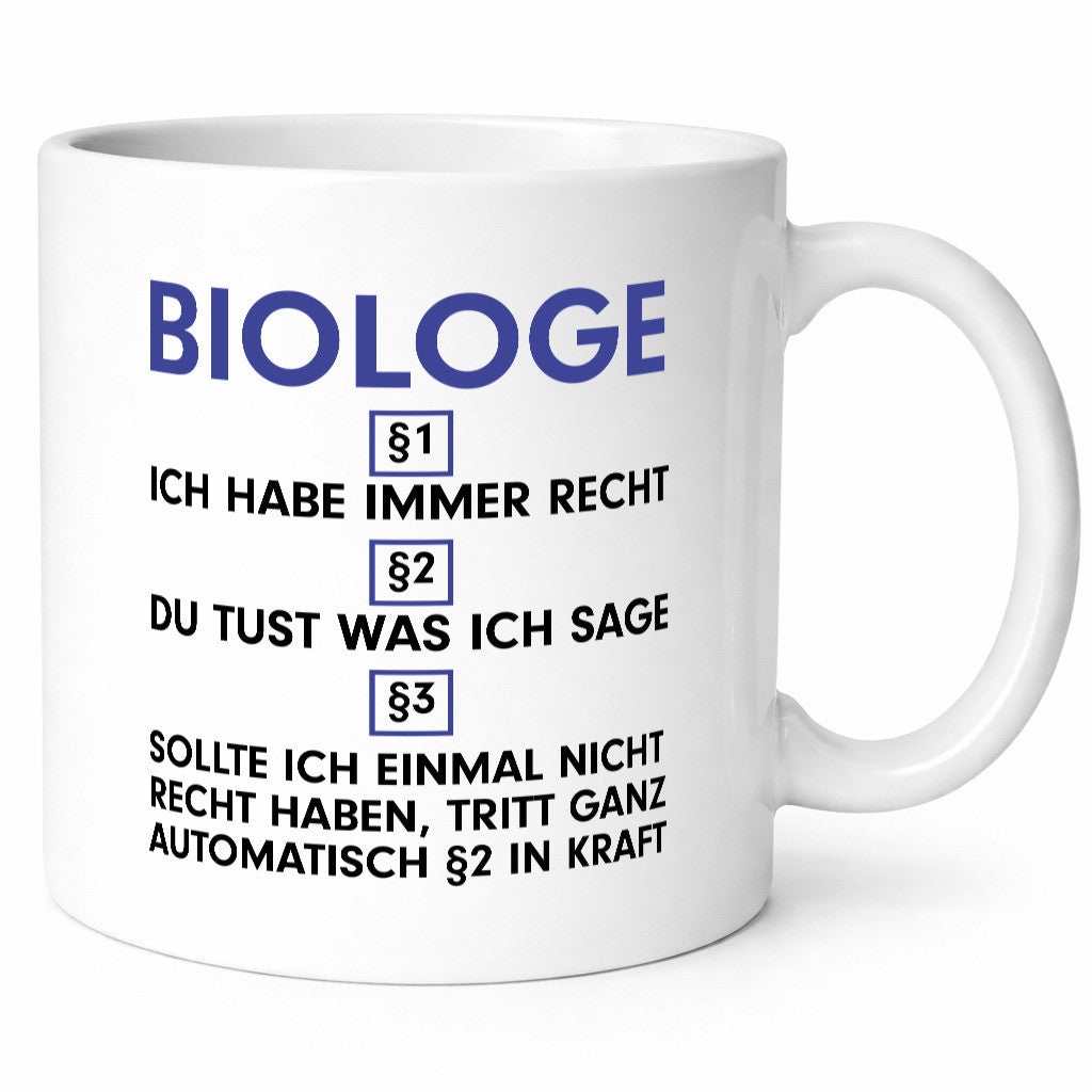 Ich habe immer Recht Biologe | Biologie Naturforscher v2 Geschenkidee Humor