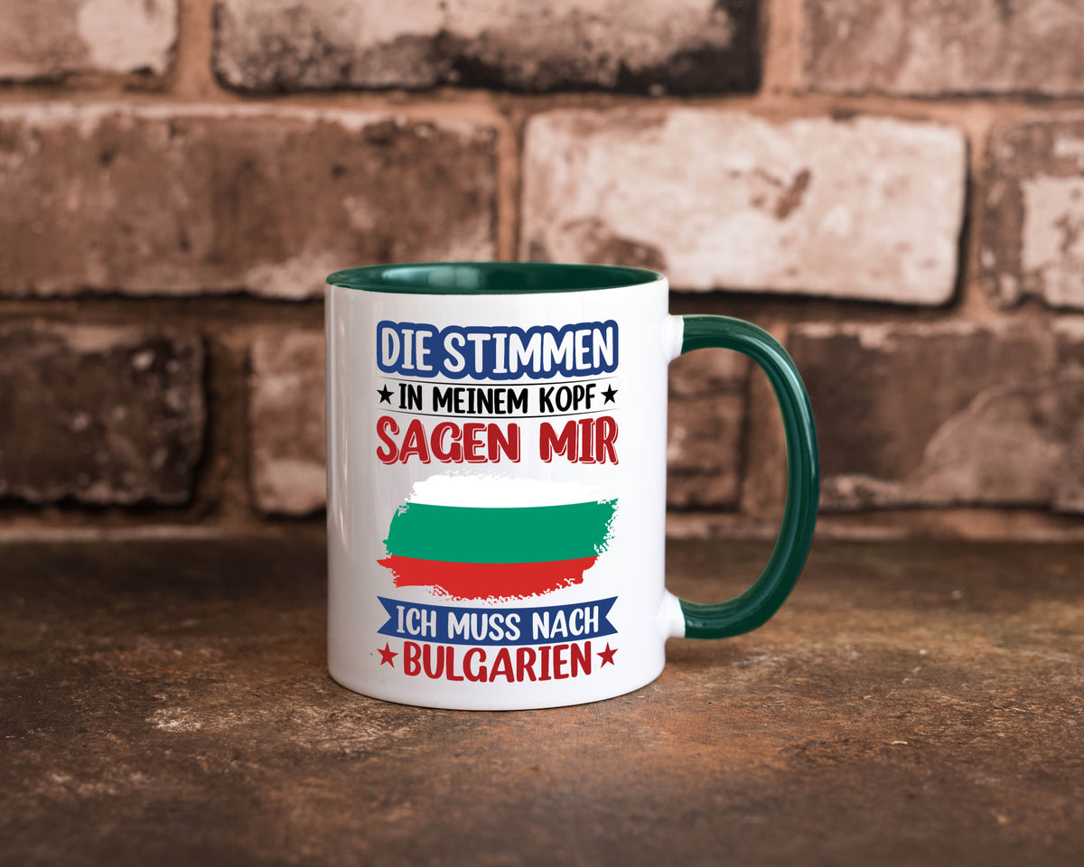 Bulgarien | Urlaub Stimmen in meinem Kopf Traumland Humor Geschenkidee Tasse