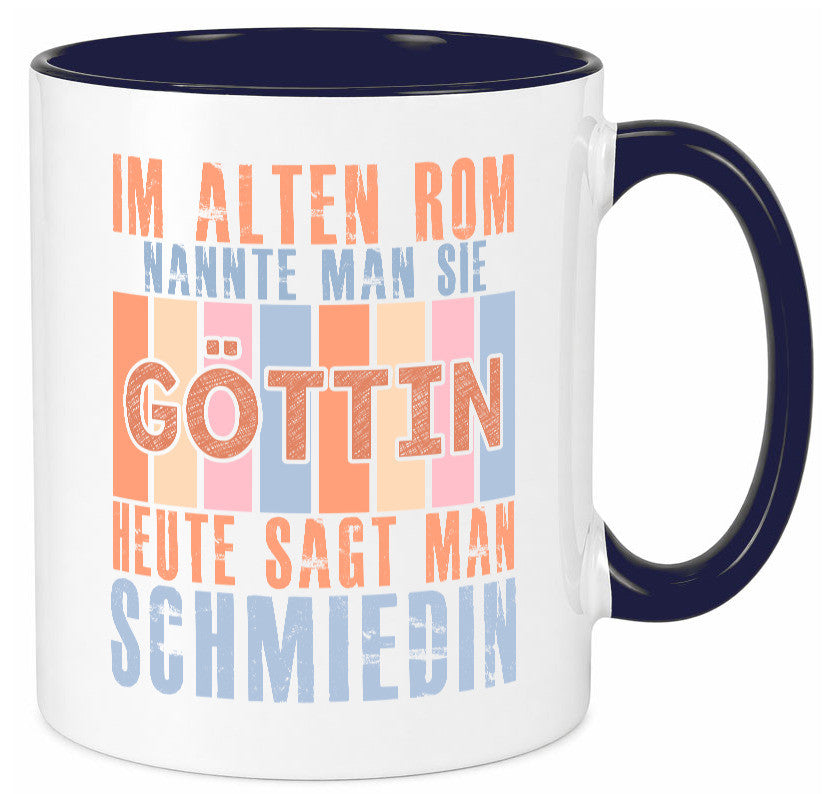 Heute sagt man: Schmiedin | Schmied Beruf Schmiederei lustiger Spruch Geschenk Tasse