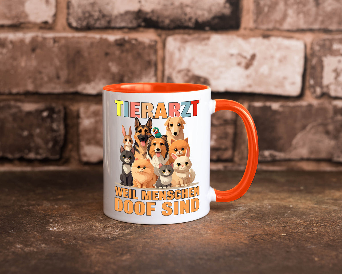Tierarzt weil Menschen doof sind | Tierärztin lustig Tierliebhaber Humor Tasse