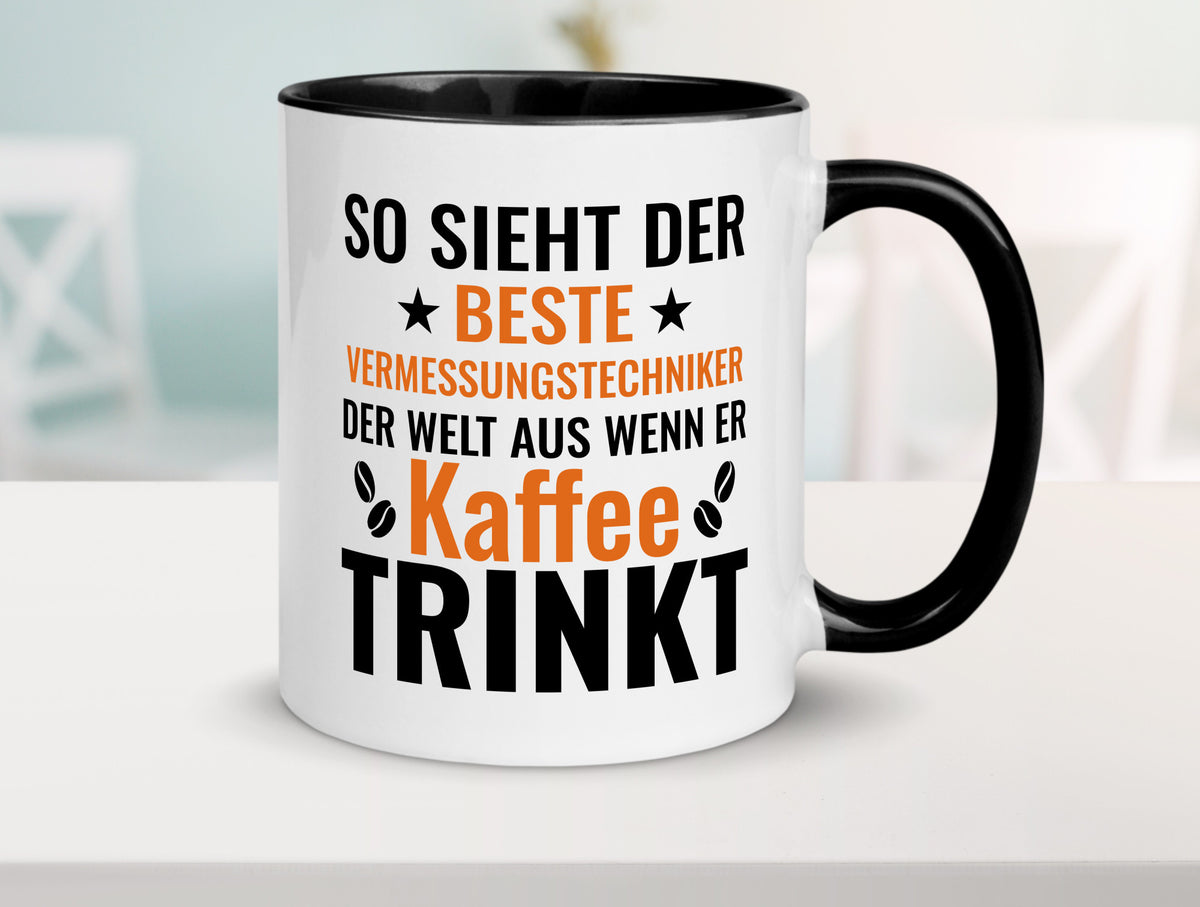 Kaffee trinkt: Vermessungstechniker | Techniker Geschenk Humor Geschenkidee Tasse