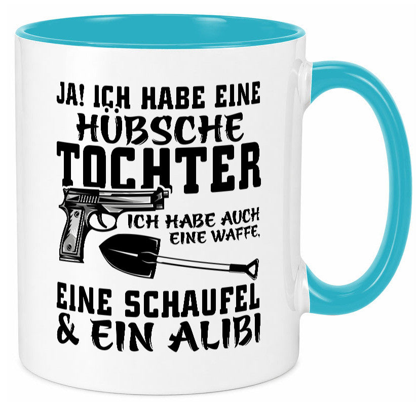 Hübsche Tochter Geschenk Familie Geschenkidee lustiger Spruch Tasse