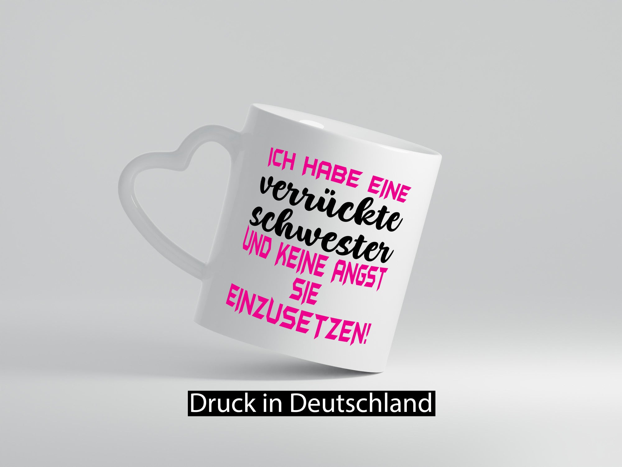 Ich habe eine Verrückte schwester und setze sie ein Geschenk Humor Geschenkidee