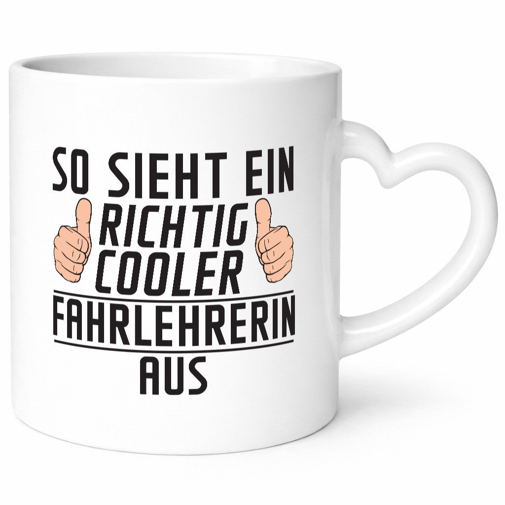 Richtig Coole Fahrlehrerin| Fahrschule Geschenkidee Humor Tasse