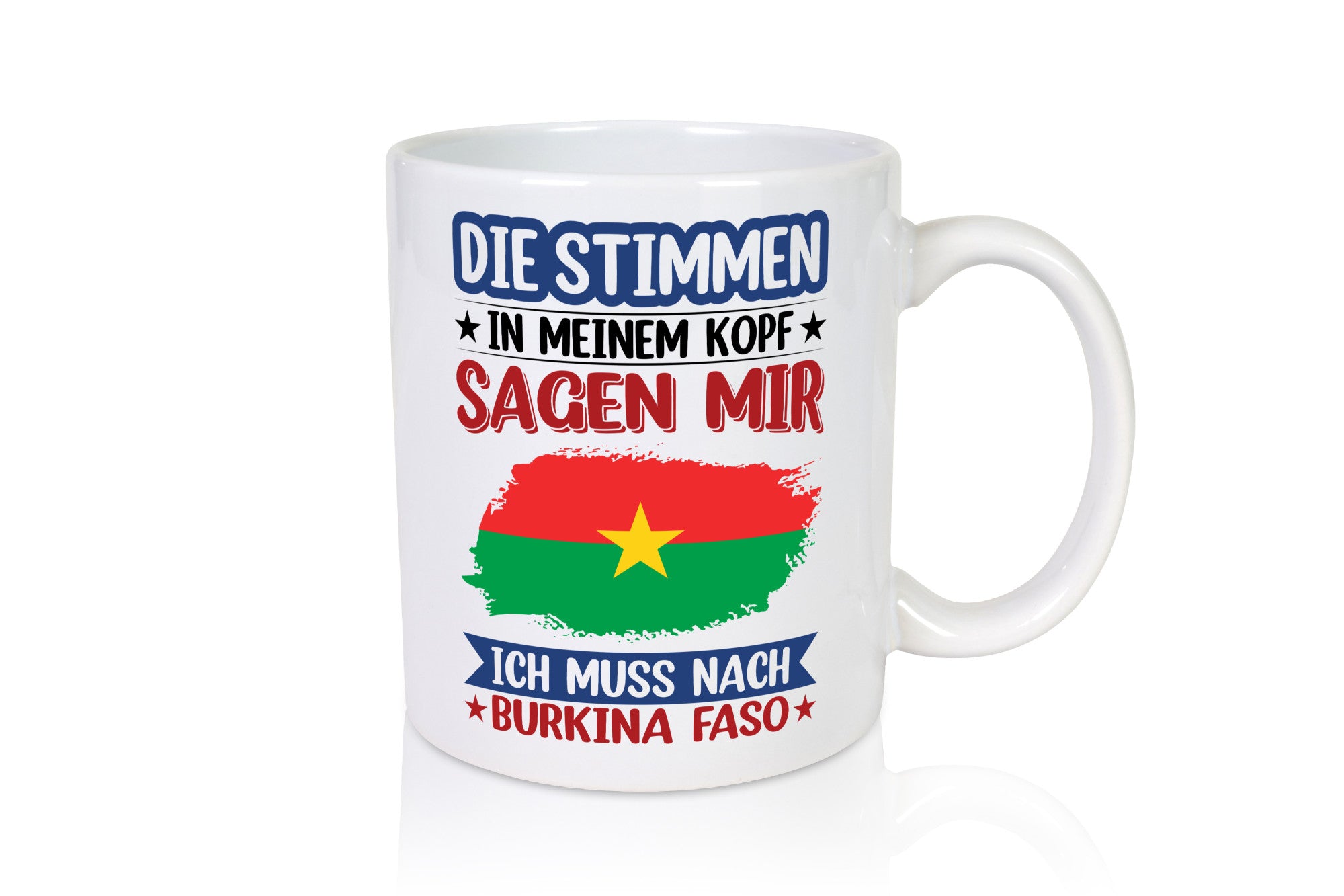 Burkina Faso | Urlaub Stimmen in meinem Kopf Traumland Geschenkidee Humor Tasse