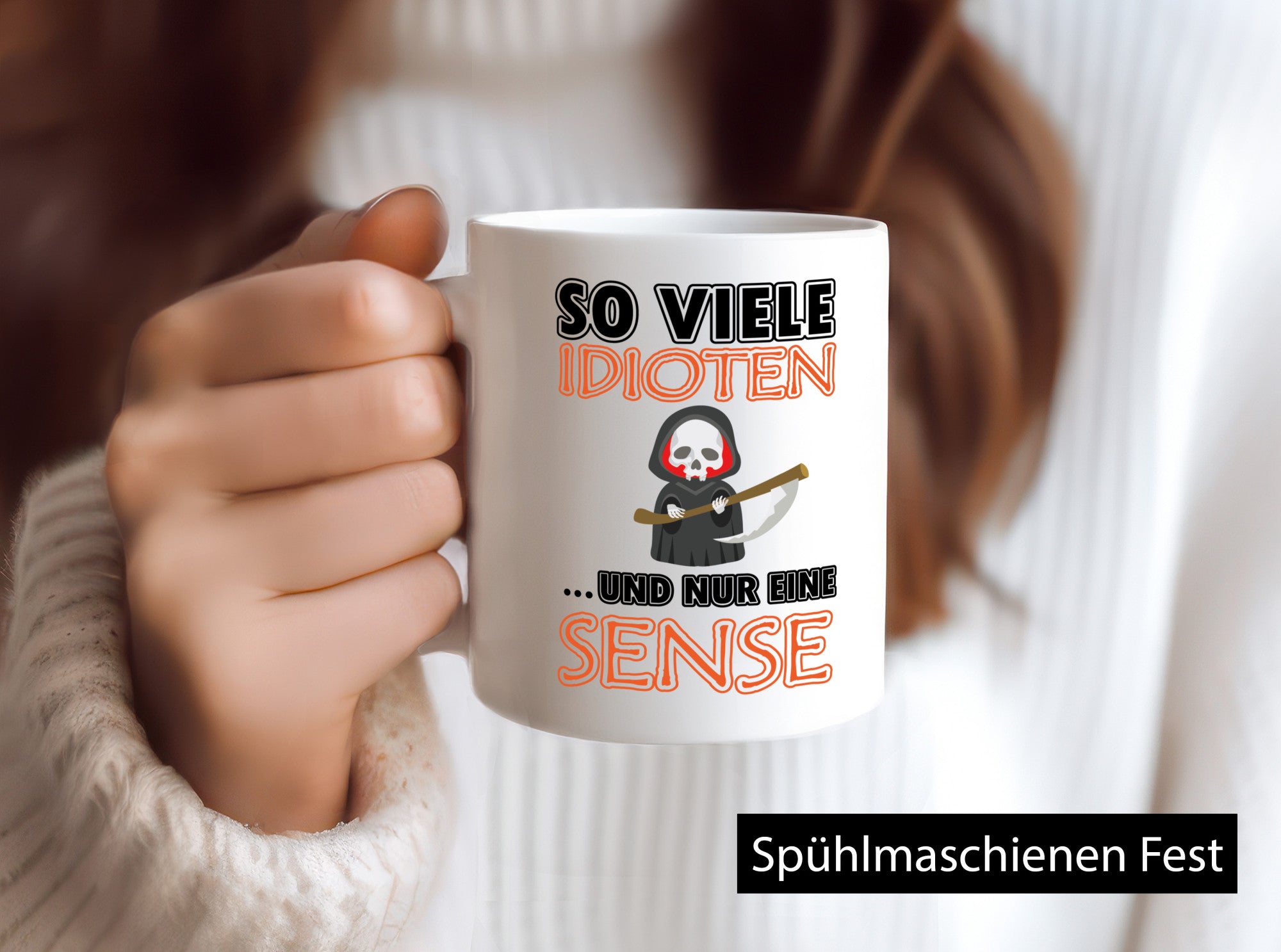 So viele Idioten und nur eine Sense lustig Humor Geschenkidee Geschenk Tasse