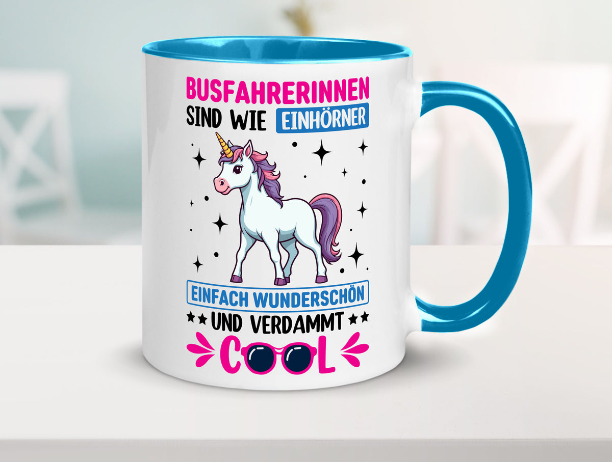 Bussfahrerinen sind wie einhorner | Einhorn Bussfahrerin Geschenkidee Humor Tasse
