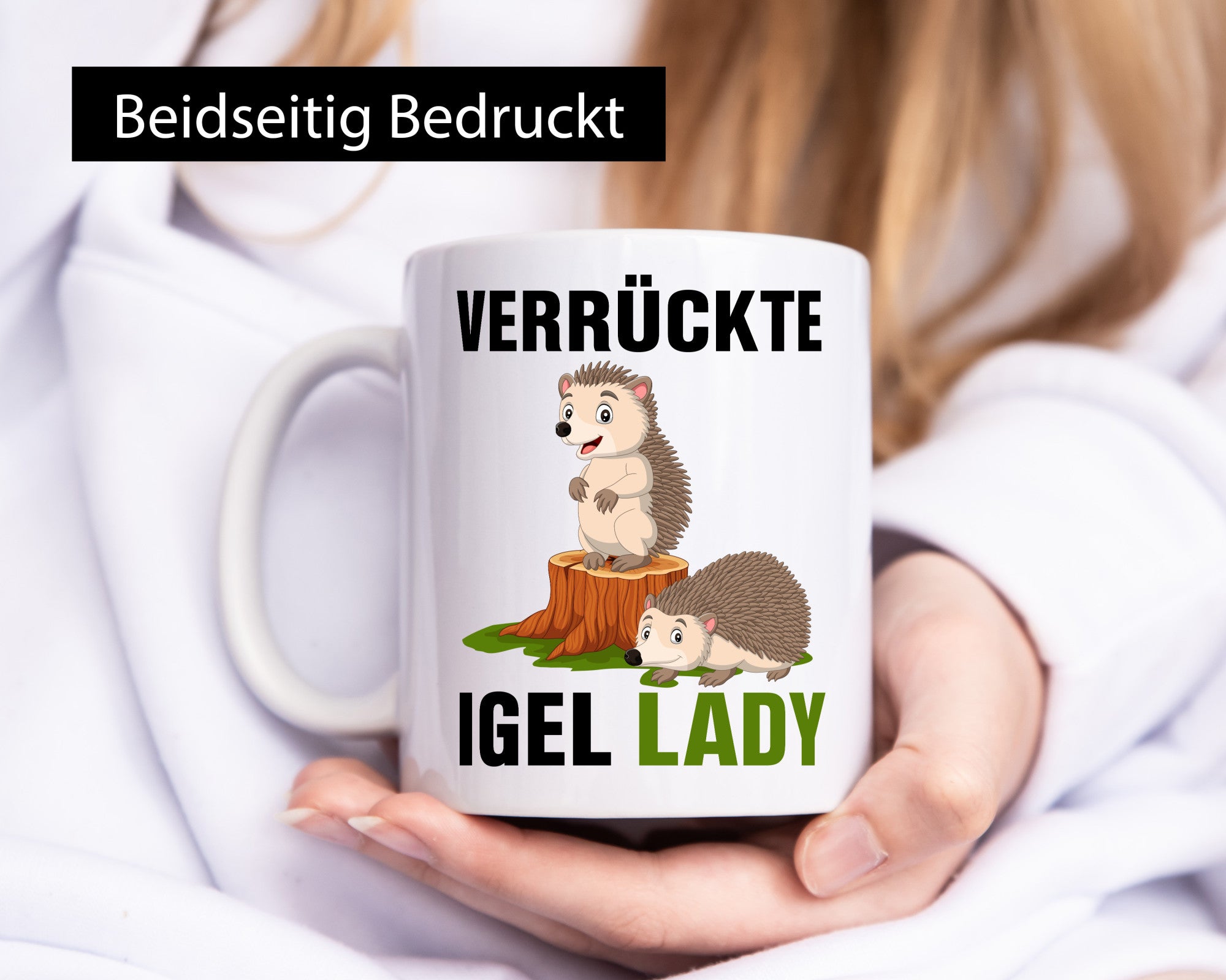 Verrückte Igel Lady | Geschenkidee Humor Tasse
