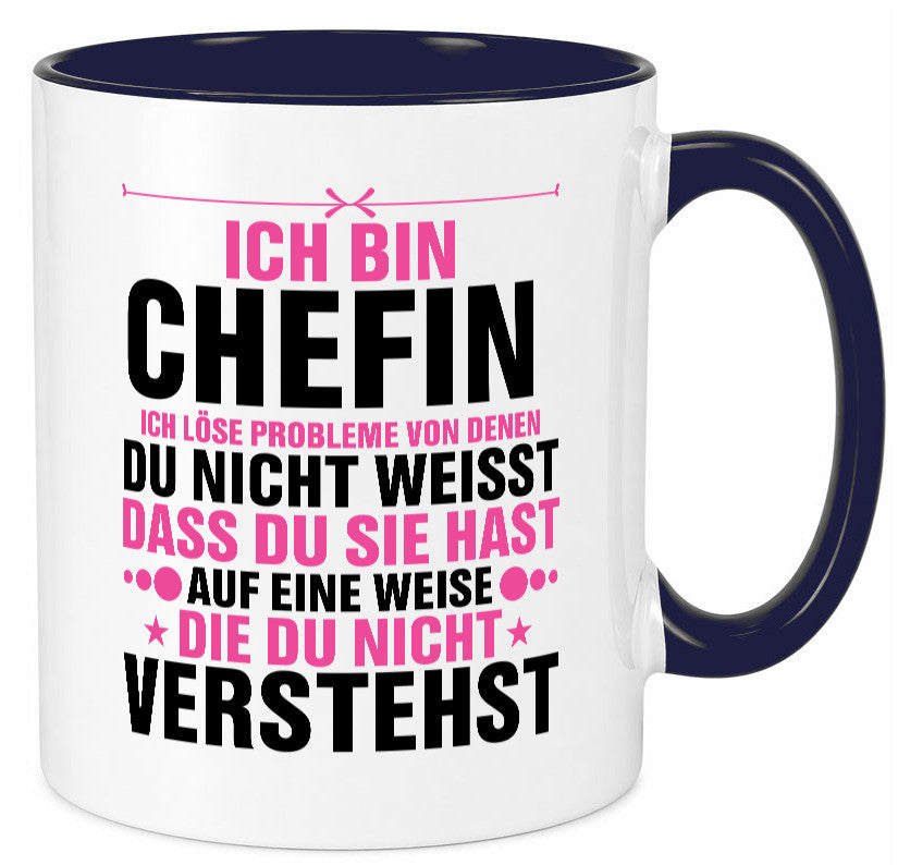 Löse Probleme: Chefin | Führungskraft Vorgesetzte lustiger Spruch Geschenk Tasse
