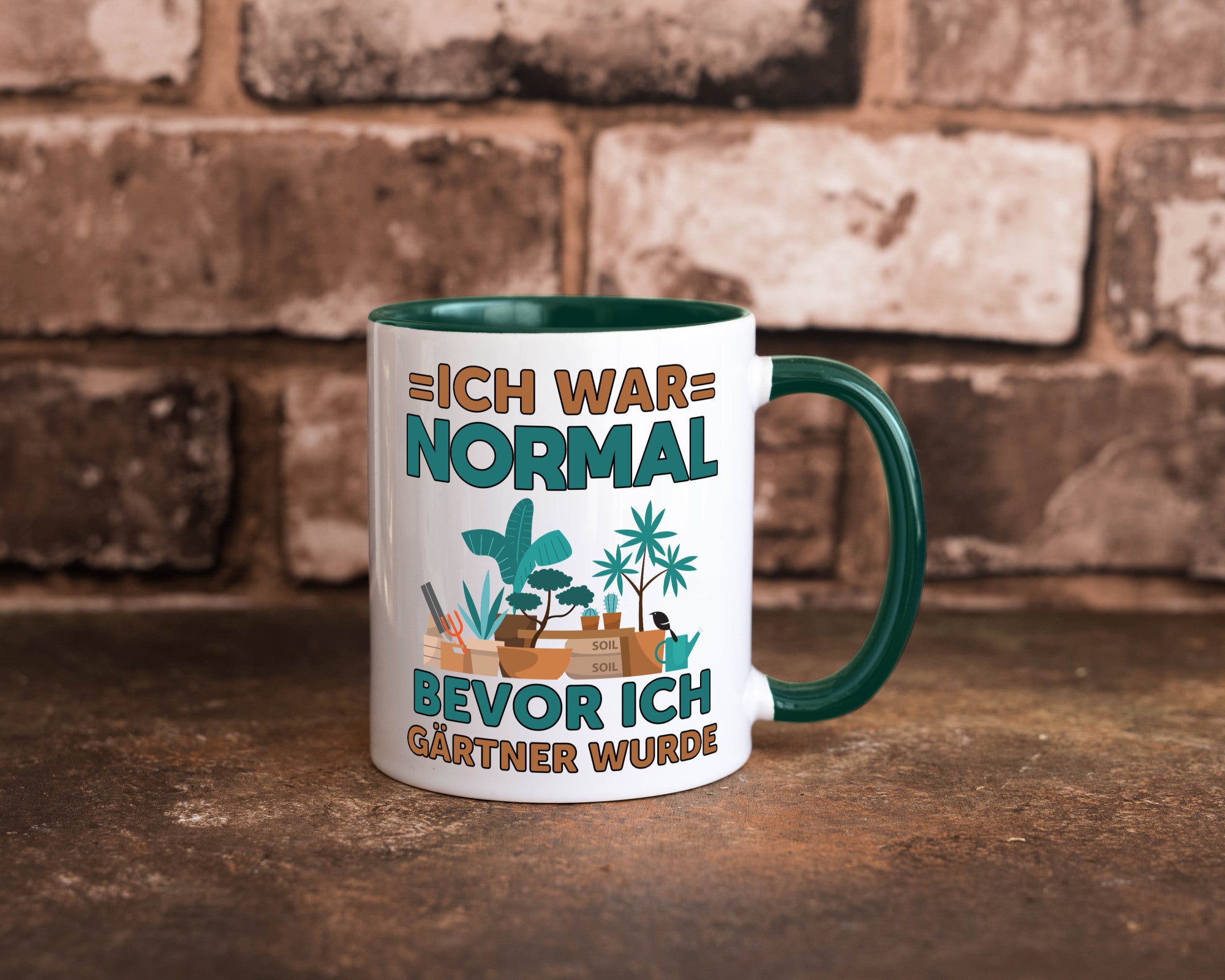 Ich war normal bevor Gärtner wurde | Garten lustiger Spruch Geschenk Humor