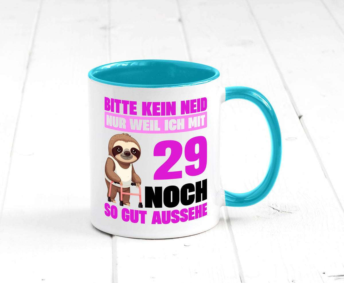 29. Geburtstag | Bitte kein neid Faultier 29 Jahre Humor Geschenkidee Tasse