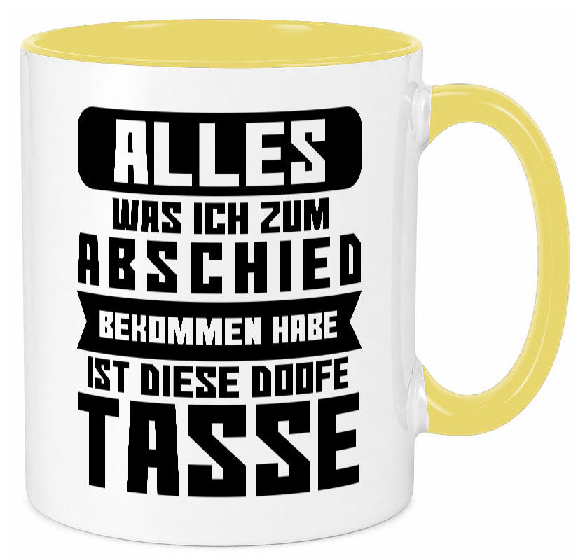 Zum Abschied | Kollegen Jobwechsel Büro Abschluss Geschenk Arbeit lustiger Tasse