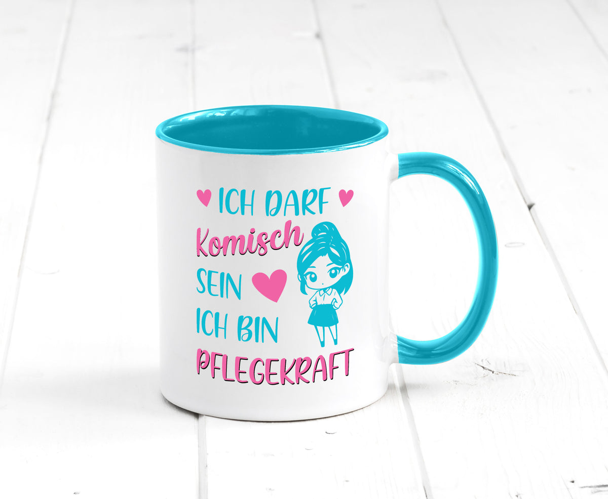 Ich darf komisch sein | Pflegekraft Geschenkidee Humor Tasse