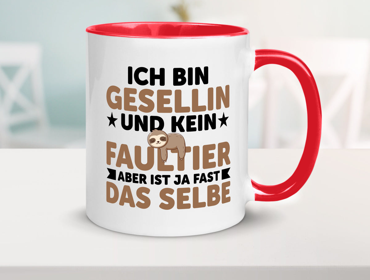 Ich bin kein Faultier: Gesellin | Handwerkerinnen v2 Geschenkidee Tierliebhaber Tasse
