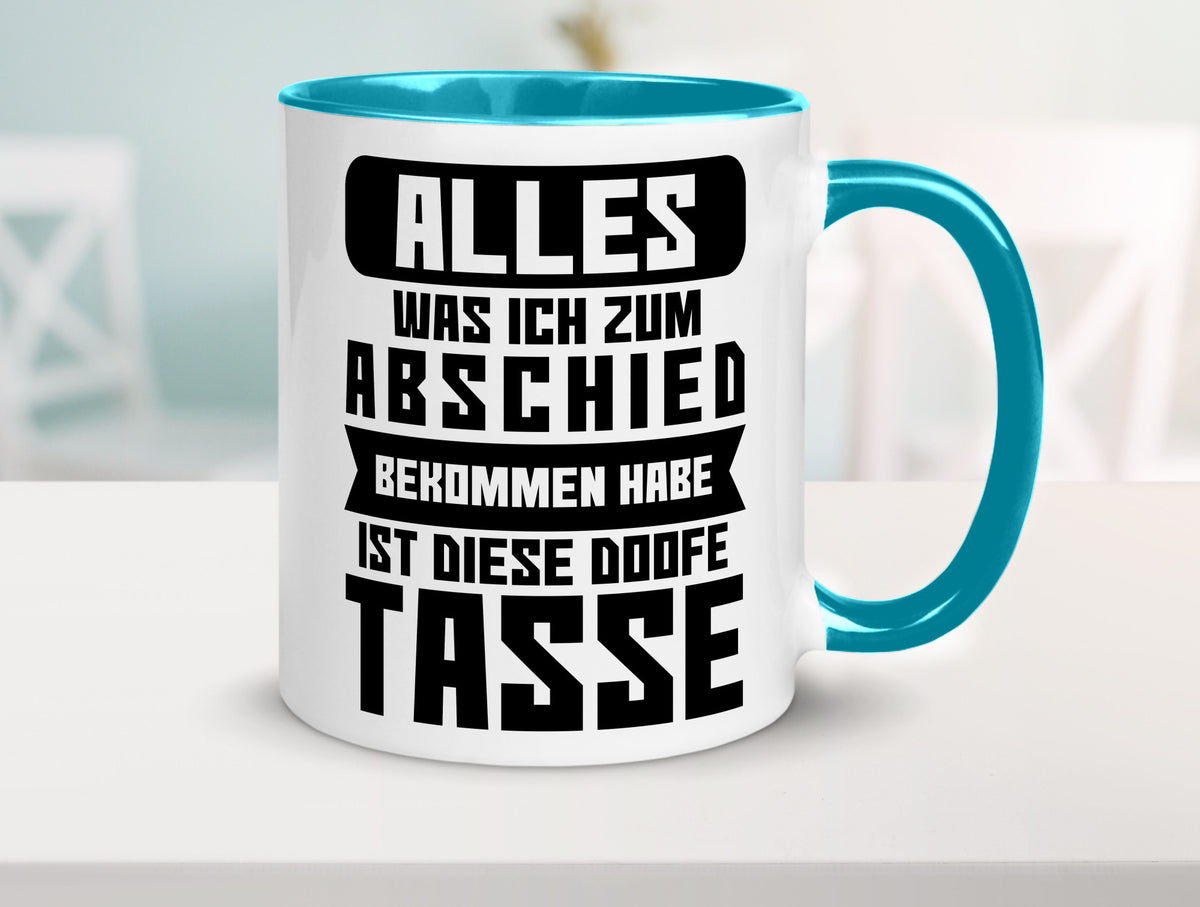 Zum Abschied | Kollegen Jobwechsel Büro Abschluss Geschenk Arbeit lustiger Tasse