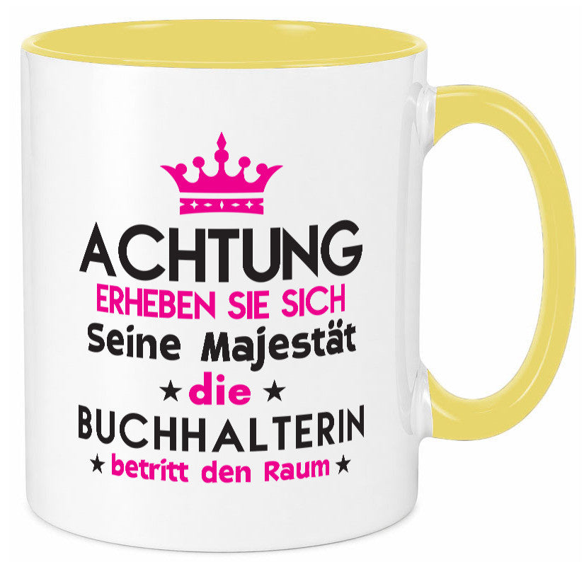 Seine Majestät Buchhalterin | Buchhaltung Humor Geschenkidee Tasse