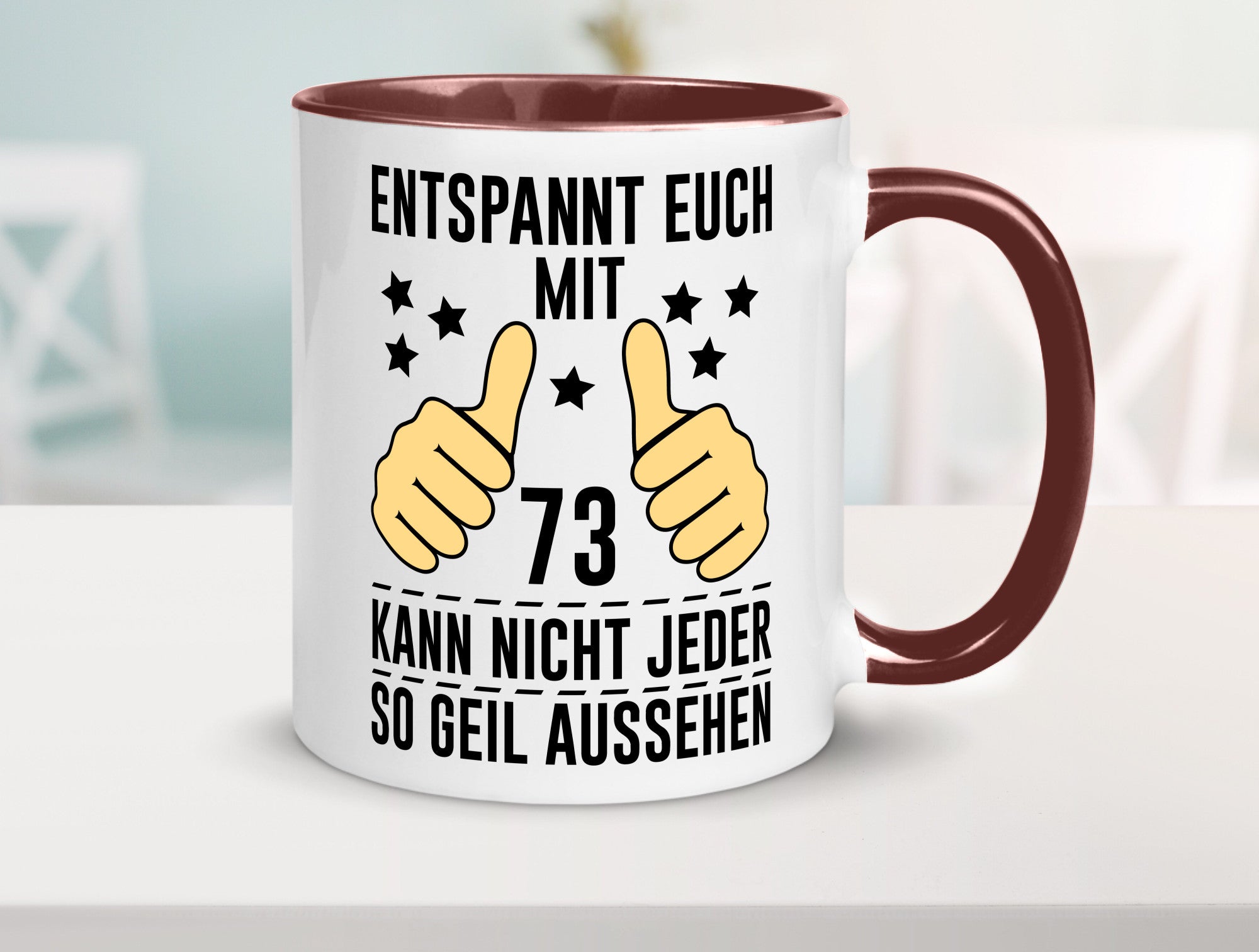 73. Geburtstag | 73 Jahre Geil aussehen Entspannt euch v2 Geschenkidee Humor