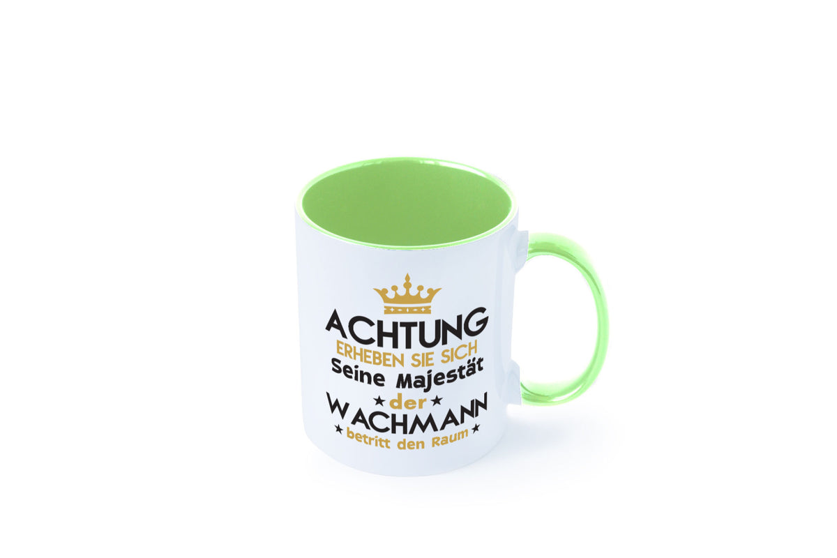 Seine Majestät Wachmann | Wachpersonal Nachtwächter lustiger Spruch Geschenk Tasse