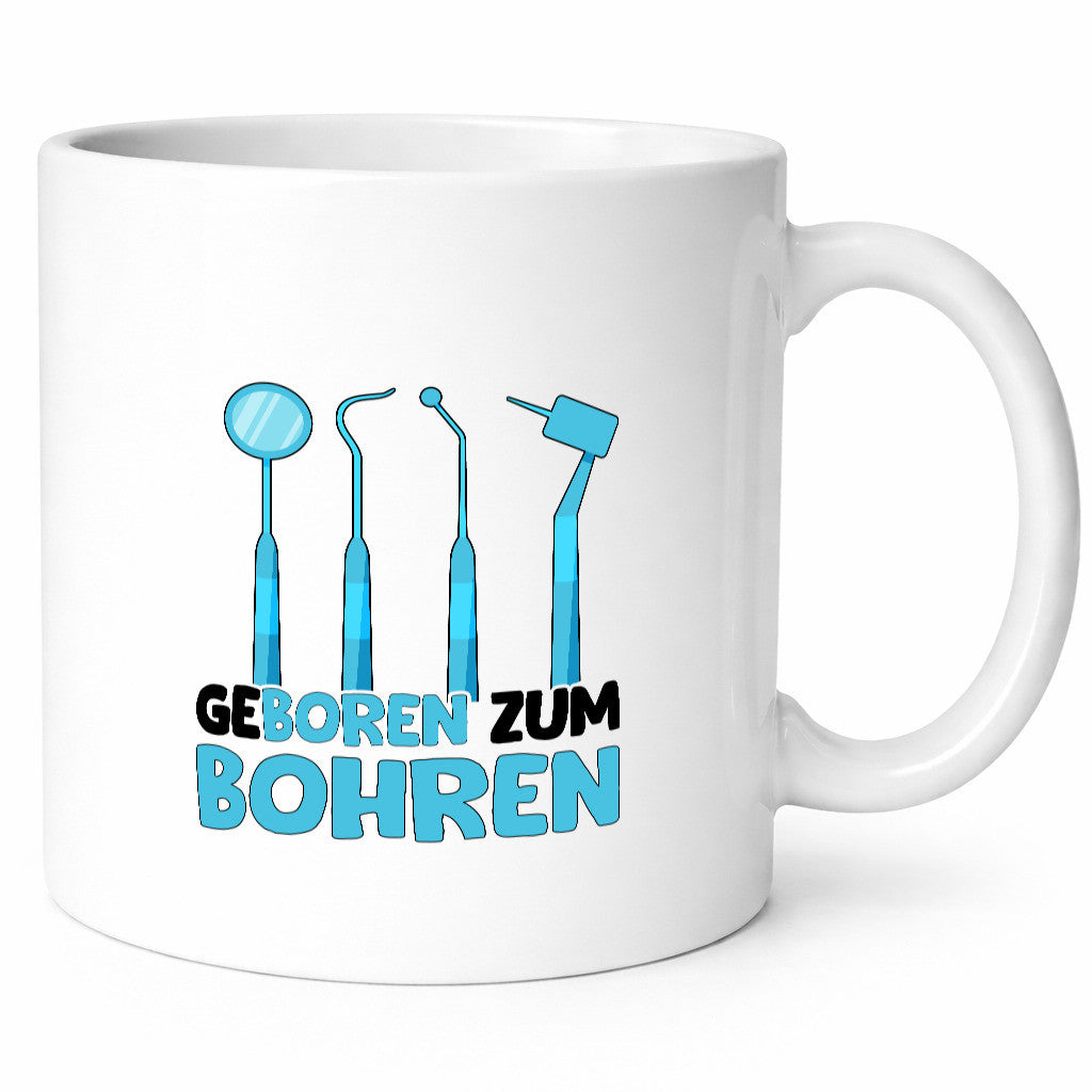 Geboren zum Bohren | Zahnarzthelferin Zahnarzt lustiger Spruch Geschenk Humor