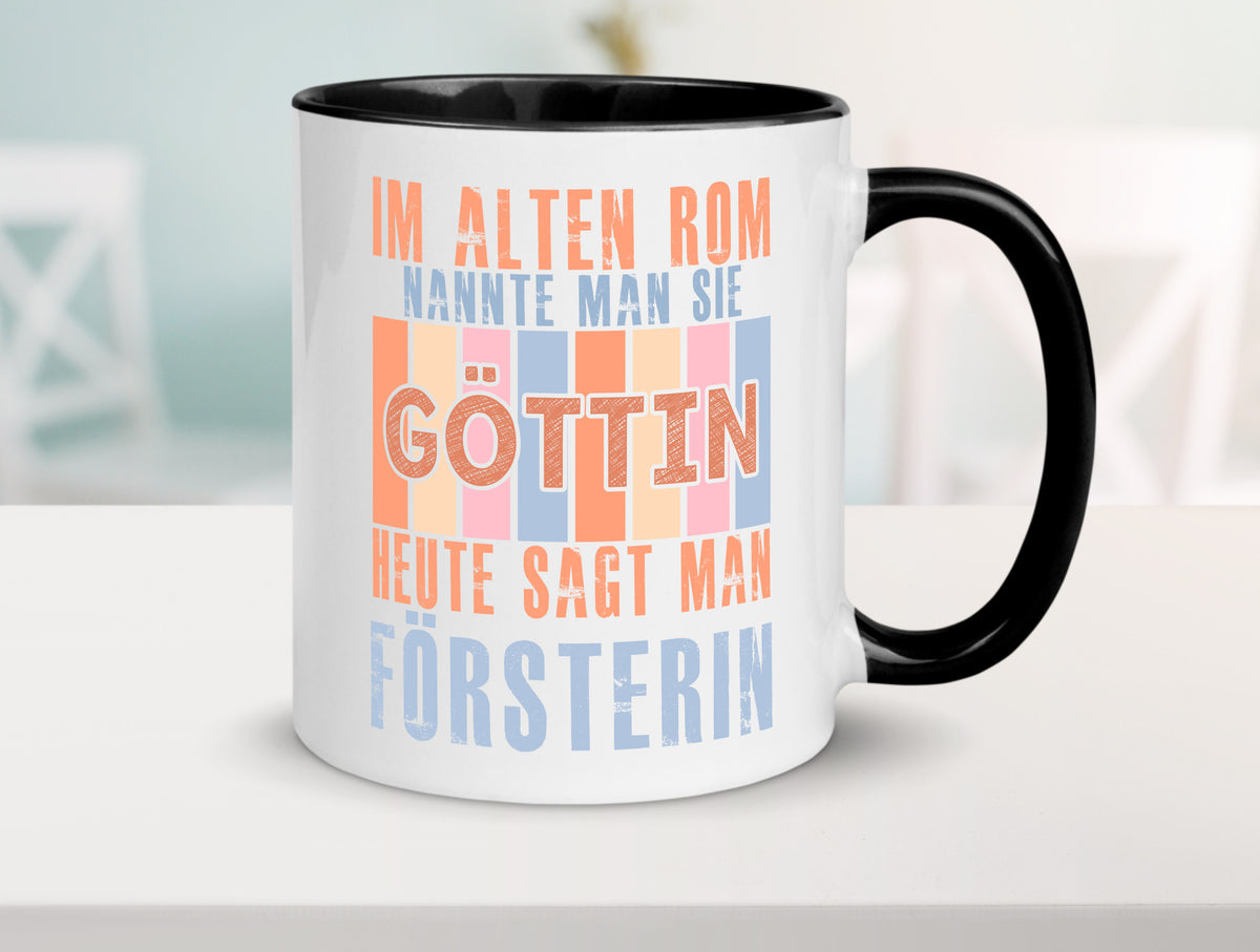 Heute sagt man: Försterin | Forst Arbeit lustig Kollegen Büro Geschenk Tasse