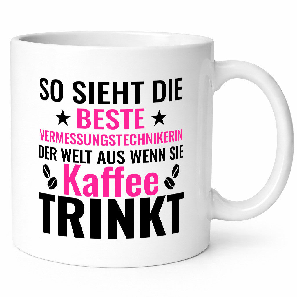 Kaffee trinkt: Vermessungstechnikerin | Techniker Geschenkidee Humor Tasse