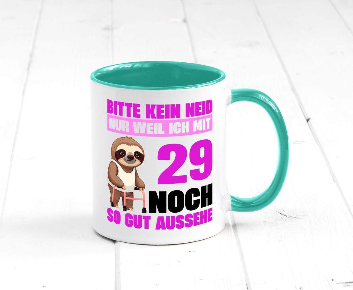 29. Geburtstag | Bitte kein neid Faultier 29 Jahre Humor Geschenkidee Tasse