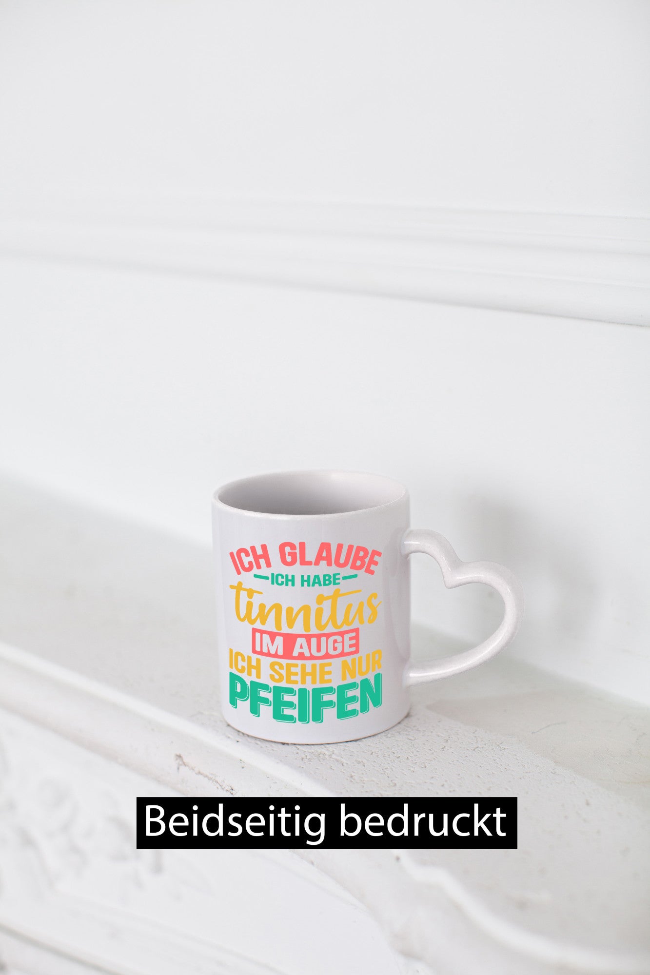 Ich glaube habe Tinitus | Coole Männer Witze v2 Humor Geschenkidee Tasse