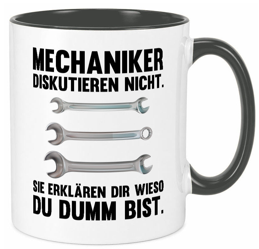 Mechaniker Diskutieren nicht sie erklären nur wieso Geschenkidee Tierliebhaber Tasse