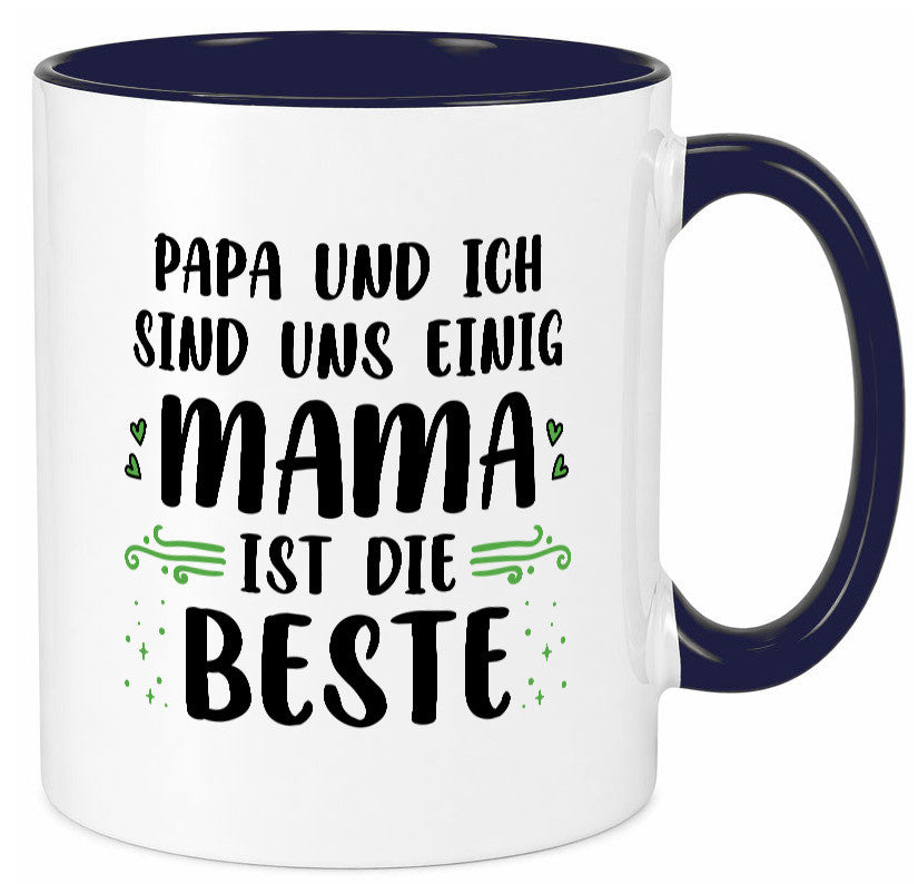 Papa und ich sind uns einige Mama ist die beste | Muttertag Geschenk Familie
