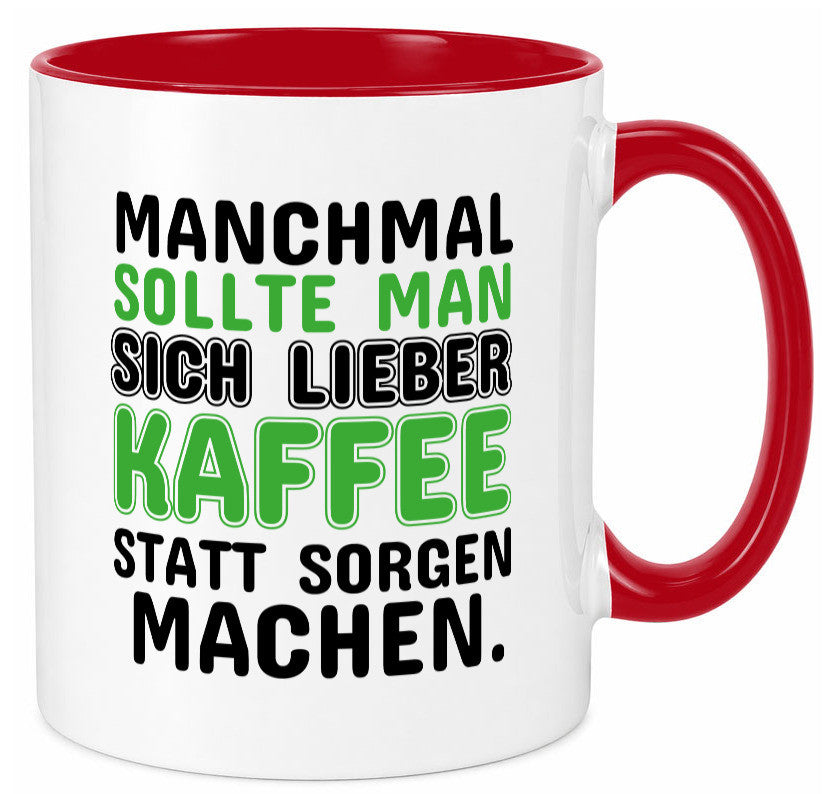 Kaffee statt sorgen lustiger Spruch Geschenk Humor Geschenkidee Tasse