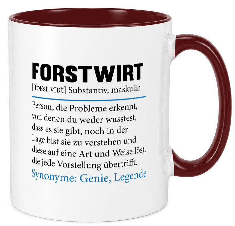 Forstwirt | Spruch Beruf Waldarbeiter lustig Geschenkidee Arbeit Kollegen Büro Tasse