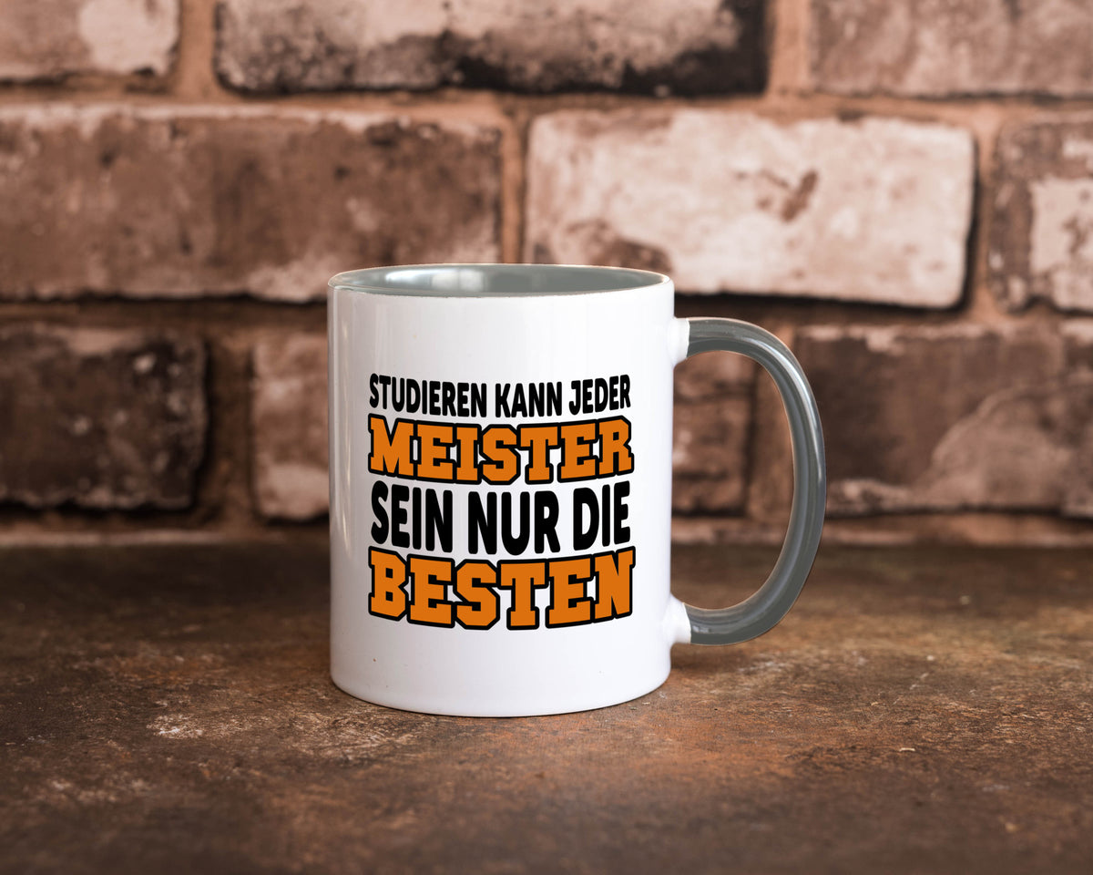 Meister | Handwerker Meisterprüfung Berufsabschluss Humor Arbeit Kollegen Büro Tasse