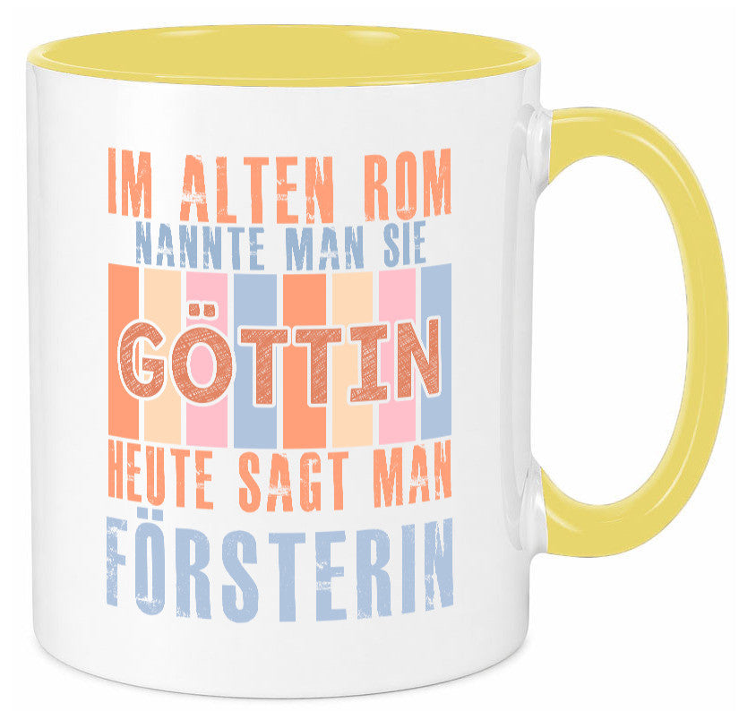 Heute sagt man: Försterin | Forst Arbeit lustig Kollegen Büro Geschenk Tasse