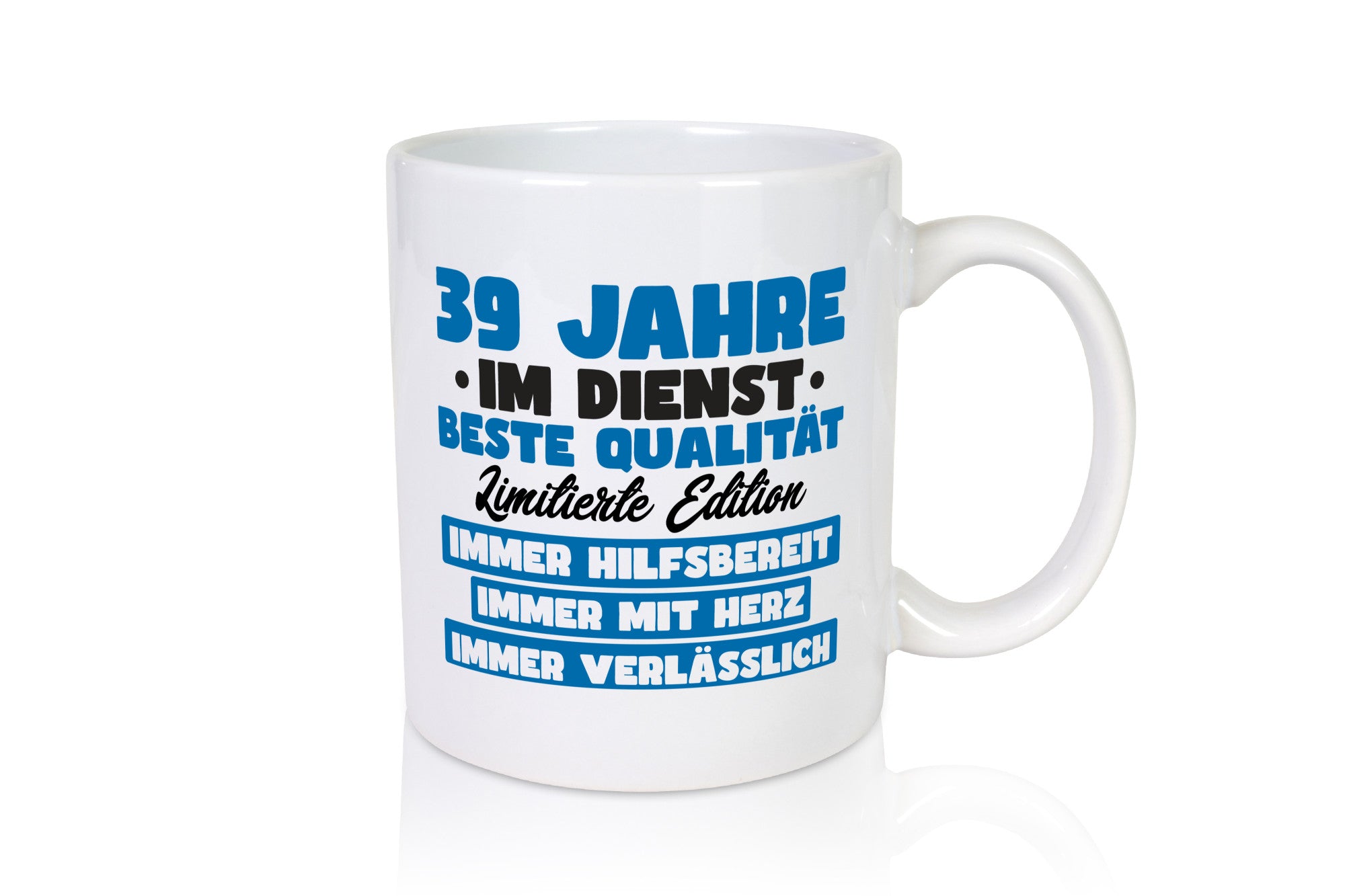 39 Jahre im Dienst | Jubiläum Arbeit v7 Geschenkidee Kollegen Büro Humor Tasse