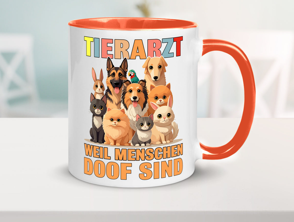 Tierarzt weil Menschen doof sind | Tierärztin lustig Tierliebhaber Humor Tasse
