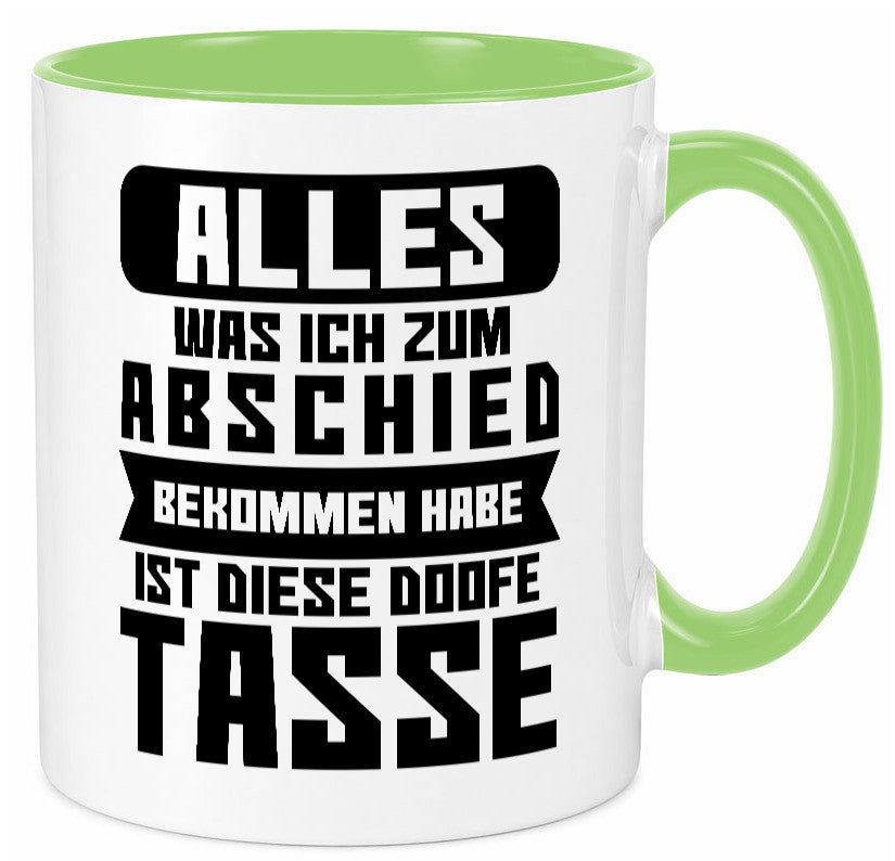 Zum Abschied | Kollegen Jobwechsel Büro Abschluss Geschenk Arbeit lustiger Tasse