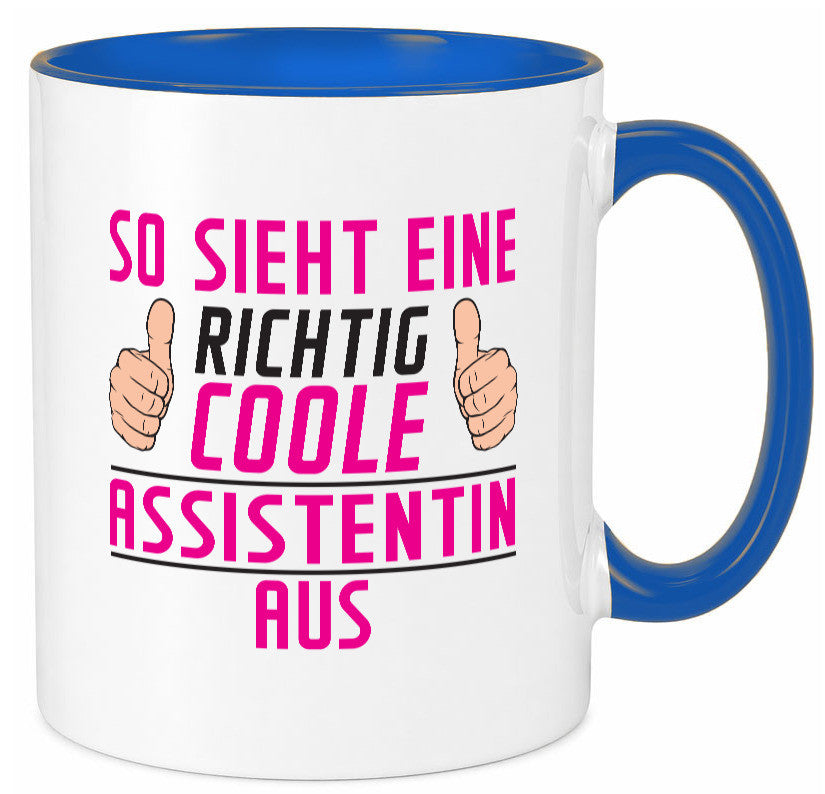 Richtig Coole Assistentin | Assistenz Hilfskraft lustig Humor Geschenkidee Tasse